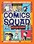 Comics Squad #3 by Jennifer L. Holm Comics Squad #3 by Jennifer L. Holm