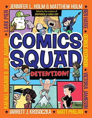 Comics Squad #3: Detention! (Kindle Edition)