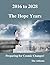 2016 to 2028 - The Hope Yea...