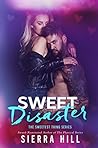 Sweet Disaster (The Sweetest Thing #4) Sweet Disaster (The Sweetest Thing #4)
