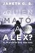 ¿Quién mató a Alex? El misterio que nos une (¿Quién mató a Alex?, #1)