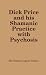 Dick Price and his Shamanic...