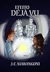 Efeito Déjà vu by J.C. Marangoni
