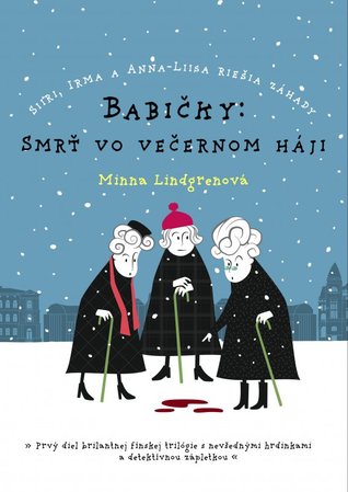 Babičky: Smrť vo večernom háji