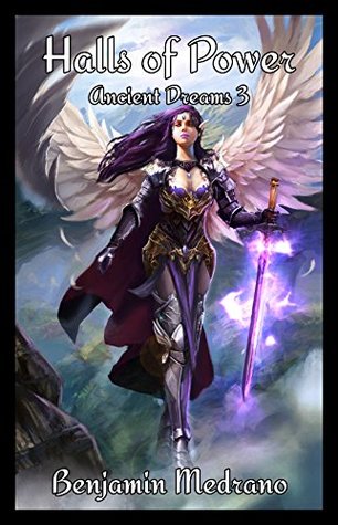Halls of Power (Ancient Dreams, #3)