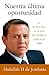 Nuestra última oportunidad by King Abdullah II