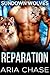 Reparation by Aria Chase