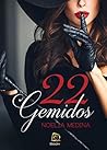 22 Gemidos by Noelia Medina