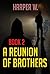 A Reunion of Brothers by Harper W.