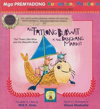 Ang Tatlong Bubwit at ang Bangkang Marikit (Paperback)