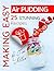 Making Easy Air Pudding: 25...