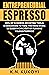 Entrepreneurial Espresso: 1...