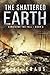 The Shattered Earth (Surviv...