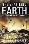 The Shattered Earth