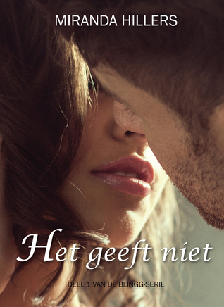 Het geeft niet (Blingg #1)