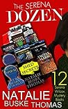 The Serena Dozen: 12 Serena Wilcox Mystery Books (The Serena Wilcox Mysteries)