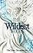 The Wildest Woods (Eden Chr...