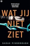 Wat jij niet ziet by Sarah Pinborough
