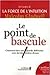 Le point de bascule: Comment faire une grande différence avec de très petites choses