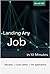 Landing Any Job in 10 Minutes by Arvid Ali