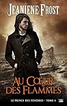 Au Coeur des Flammes by Jeaniene Frost