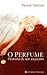 O Perfume - História de um ...