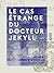 Le Cas étrange du docteur Jekyll (French Edition)
