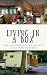 Living in a Box by Joseph Lewis Living in a Box by Joseph Lewis