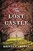 The Lost Castle (Lost Castle, #1)