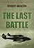 The Last Battle (Yeoman, #8)
