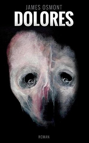 Dolores: (apres Regis et Sandrine...) (French Edition)