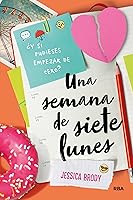 Una semana de siete lunes