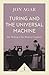 Turing and the Universal Machine (Icon Science): The Making of the Modern Computer