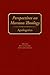 Perspectives on Mormon Theology by Blair G. Van Dyke