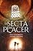 La secta del placer (Antoine Marcas #3)