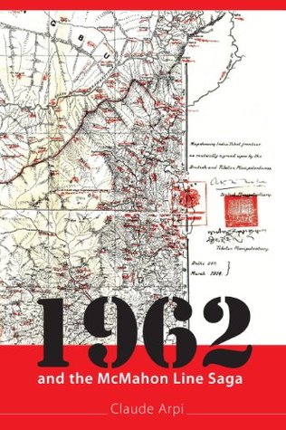 1962 AND THE MCMAHON LINE SAGA (Hardcover)