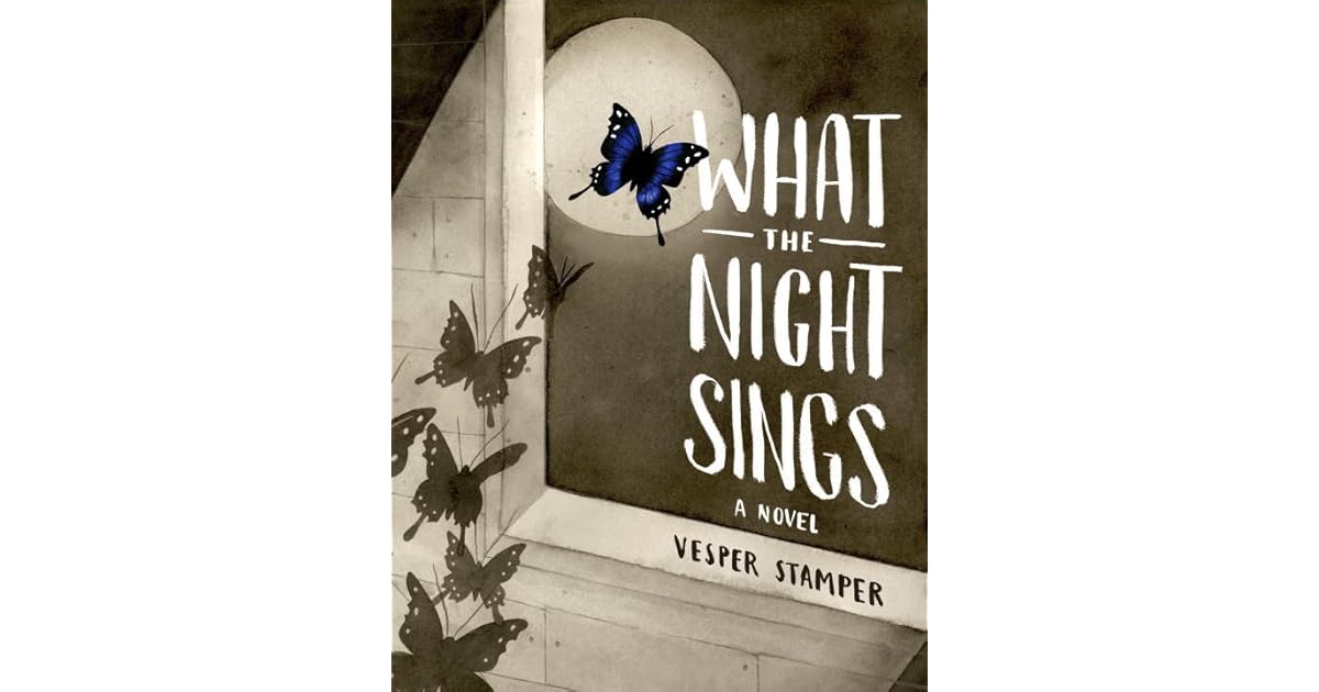 What the Night Sings by Vesper Stamper
