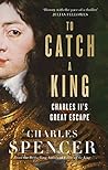 To Catch a King: ...