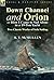 Down Channel and Orion (or ...