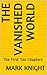 The Vanished World : The Fi...