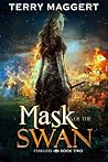 Mask of the Swan by Terry Maggert