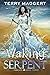 The Waking Serpent (The Fea...