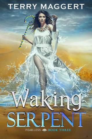 The Waking Serpent (The Fearless, #3)