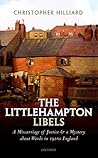 The Littlehampton Libels by Christopher Hilliard