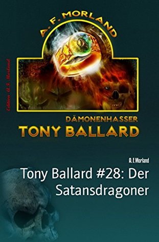 Der Satansdragoner (Tony Ballard #28)