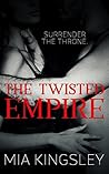 The Twisted Empire (The Twisted Kingdom, #3)