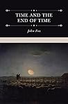 Time and the End ...