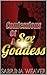 Confessions of a Sex Goddess by Sabrina Weaver