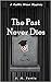 The Past Never Dies