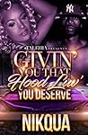 Givin' You That Hood Luv You Deserve
